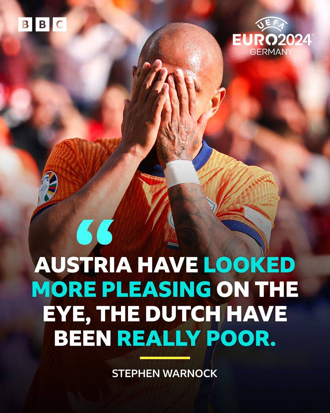 BBC半场解说：奥地利踢得轻松 荷兰不知道自己在做什么